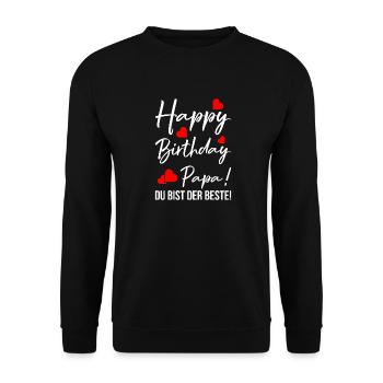Happy Birthday Dad! You are the best Father's Day - Unisex Sweatshirt - black - Front - Alina (178cm) & Michal (187cm)