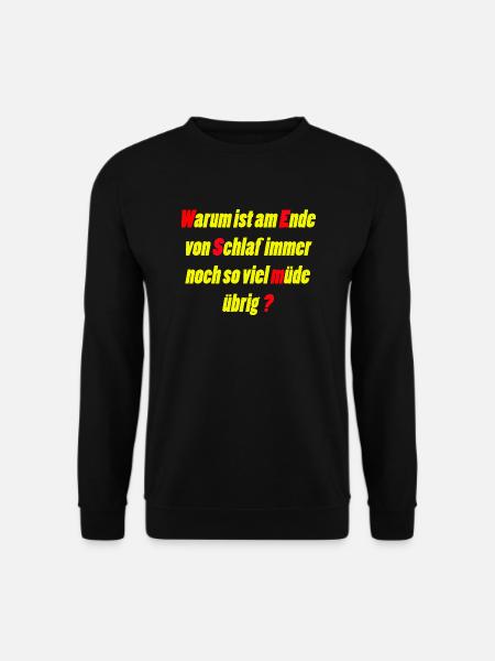 Müde - Unisex Pullover - Schwarz