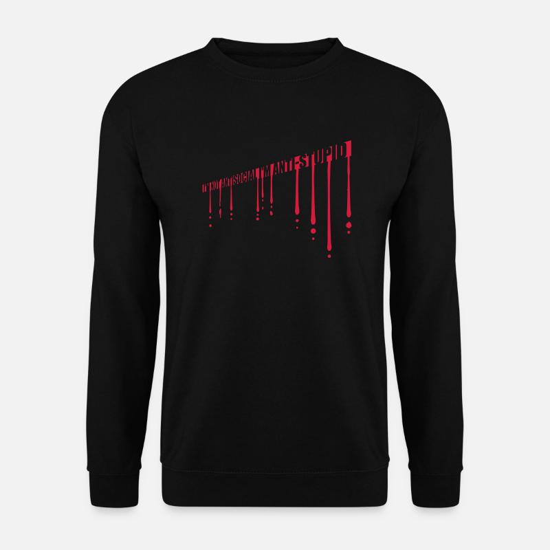 not antisocial anti stupid - Unisex Pullover - Schwarz