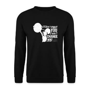 If It Doesn't Challenge You Workout Training Weigh - Unisex Sweatshirt - black - Front - Alina (178cm) & Michal (187cm)