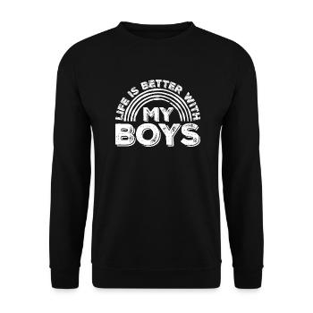 Life Is Better With My Boys - Unisex Sweatshirt - black - Front - Alina (178cm) & Michal (187cm)