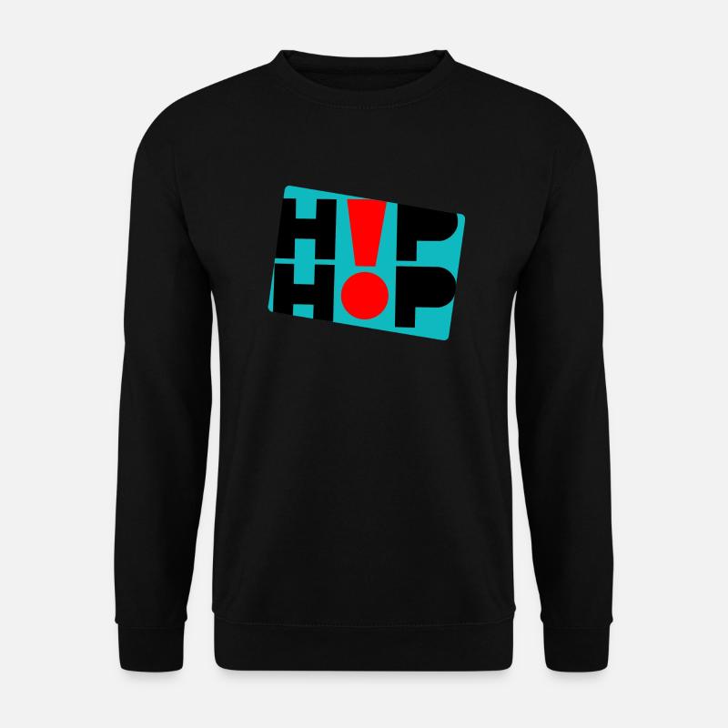 Hip Hop - Unisex Pullover - Schwarz