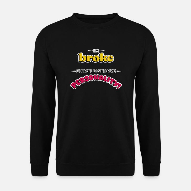 Rich in Personality - Unisex Sweatshirt - black