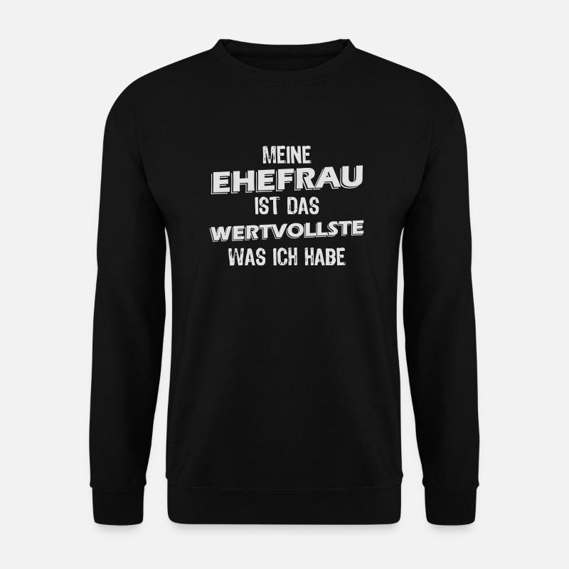 Meine Ehefrau - Unisex Pullover - Schwarz