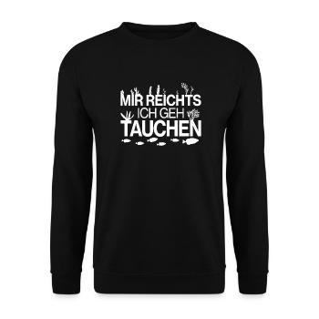 Mir reichts ich geh tauchen Tauchschule Tauchkurs - Unisex Pullover - Schwarz - Vorne - Alina (178cm) & Michal (187cm)