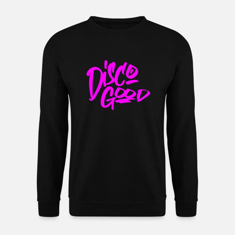 Disco Good Pink - Unisex Pullover - Schwarz