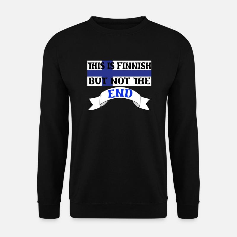 Lustiges Wortspiel mit Finnisch und dem Ende - Unisex Pullover - Schwarz