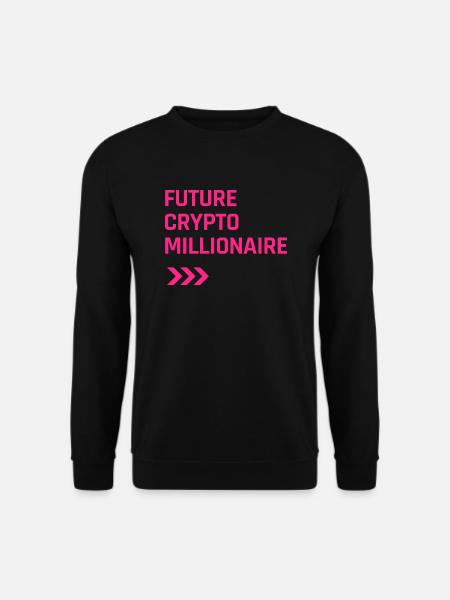 Future crypto Millionaire - Unisex Pullover - Schwarz
