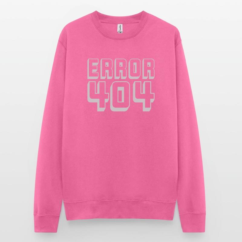 Computer Connection Error 404 Unisex Sweatshirt
