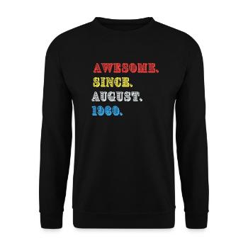 AWESOME SINCE AUGUST 1960 - Unisex Sweatshirt - black - Front - Alina (178cm) & Michal (187cm)