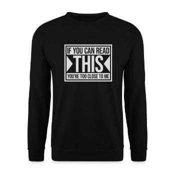 trop près de moi - Sweat-shirt Unisexe - noir - Devant - Alina (178cm) & Michal (187cm)
