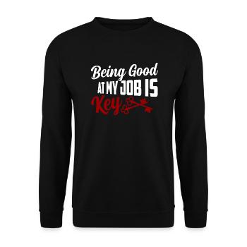 Being Good At My Job Is Key Locksmith Lockpicker - Unisex Sweatshirt - black - Front - Alina (178cm) & Michal (187cm)