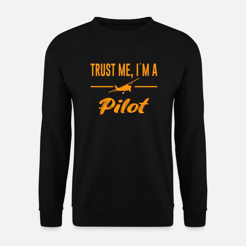 Pilot Spruch Flugzeug - Unisex Pullover - Schwarz