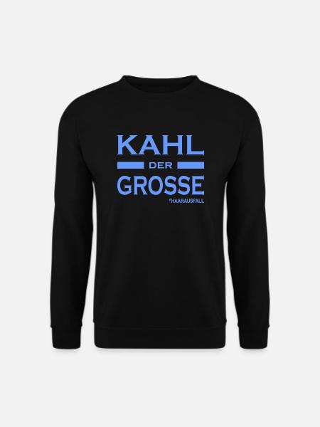 Kahl der Grosse - Haare-Glatze-lustige Sprüche V2 - Unisex Pullover - Schwarz