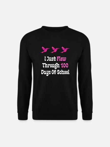 I Just Flew Through 100 Days Of School - Unisex Sweatshirt - black