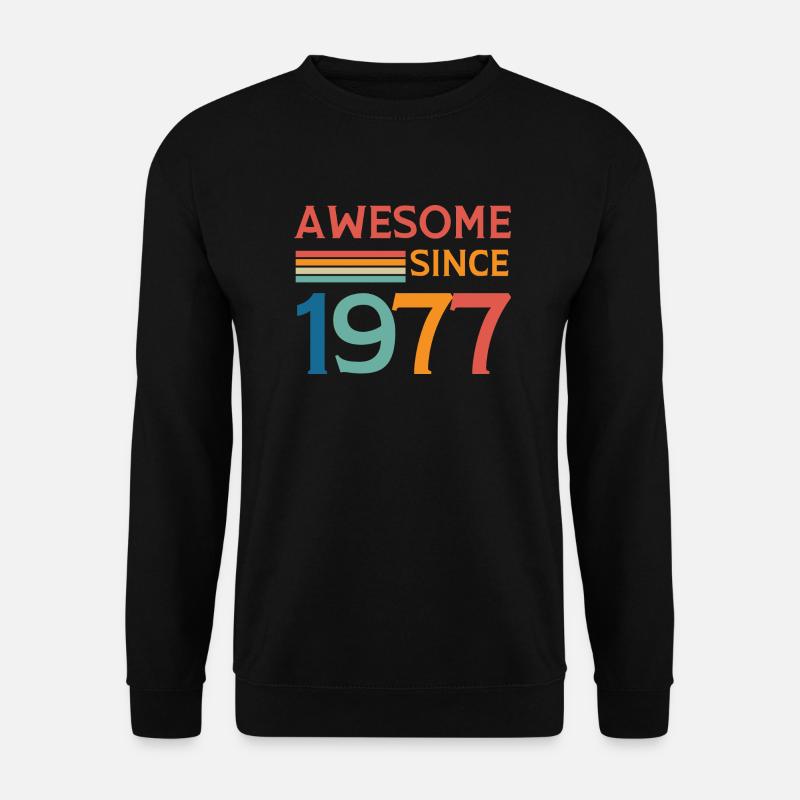 Großartig seit 1977 - Unisex Pullover - Schwarz