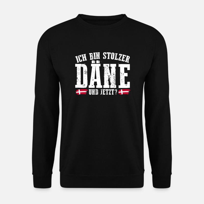 Danes Danish Denmark - Unisex Sweatshirt - black