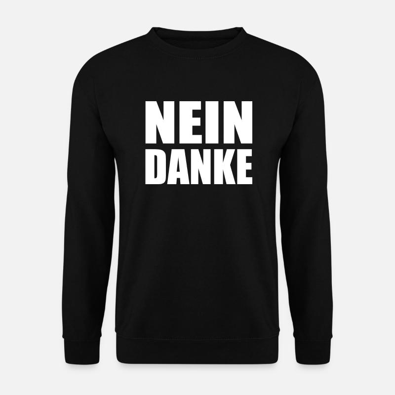 Nein danke - Unisex Pullover - Schwarz