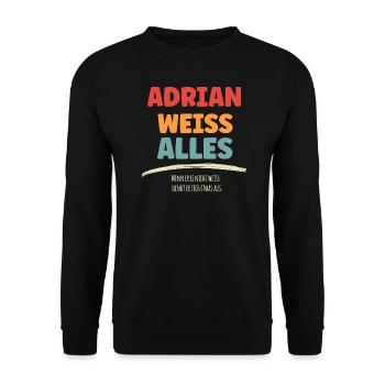 Adrian weiss Alles - Unisex Pullover - Schwarz - Vorne - Alina (178cm) & Michal (187cm)