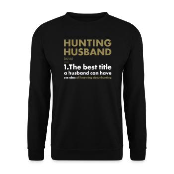Hunter Husband Definition Hunting - Unisex Sweatshirt - black - Front - Alina (178cm) & Michal (187cm)