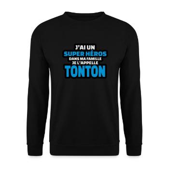 j'ai un super héros dans ma famille tonton - Sweat-shirt Unisexe - noir - Devant - Alina (178cm) & Michal (187cm)