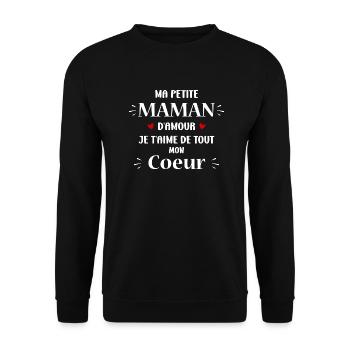 Ma petite maman d'amour je t'aime - Sweat-shirt Unisexe - noir - Devant - Alina (178cm) & Michal (187cm)