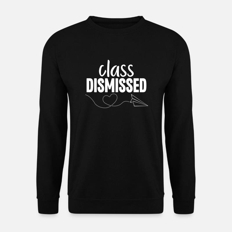 Class Dismissed - Unisex Sweatshirt - black
