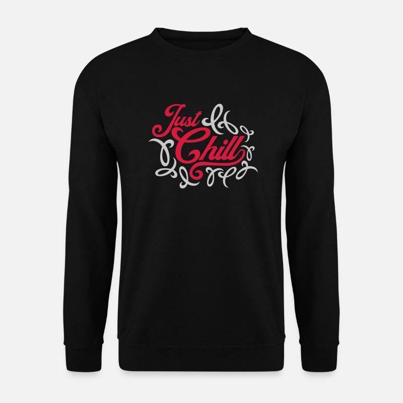 Just Chill Text Logo - Unisex Pullover - Schwarz
