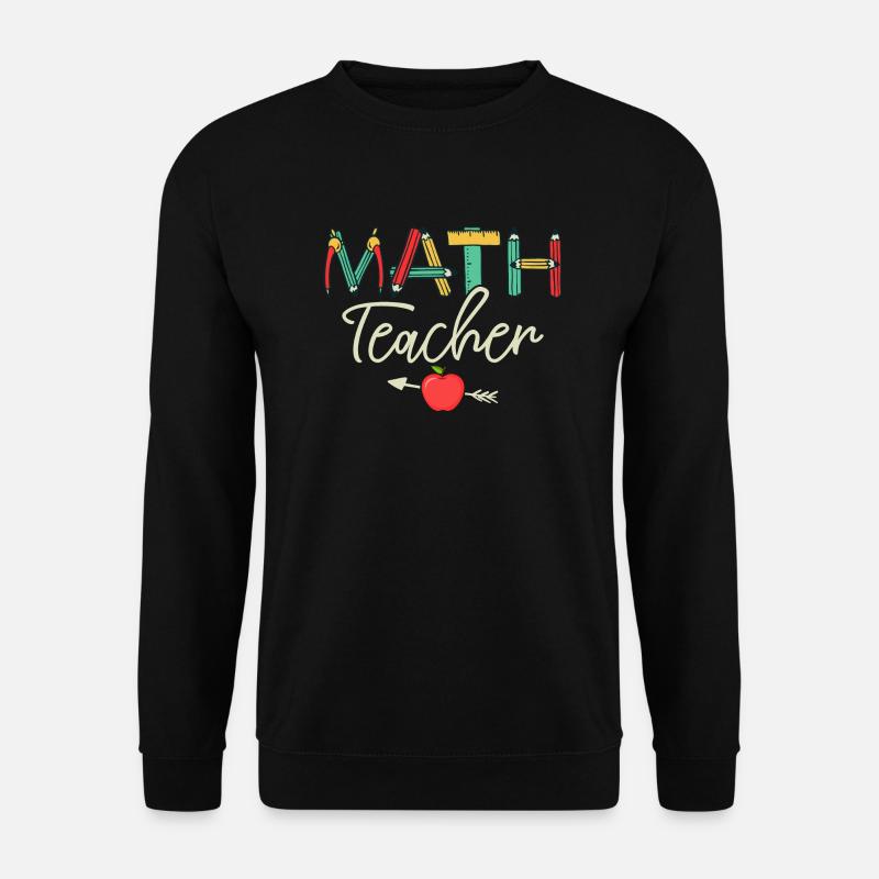 Math Teacher Student School Education - Unisex Sweatshirt - black