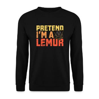 Pretend I'm a lemur Primat Madagaskar - Unisex Pullover - Schwarz - Vorne - Alina (178cm) & Michal (187cm)