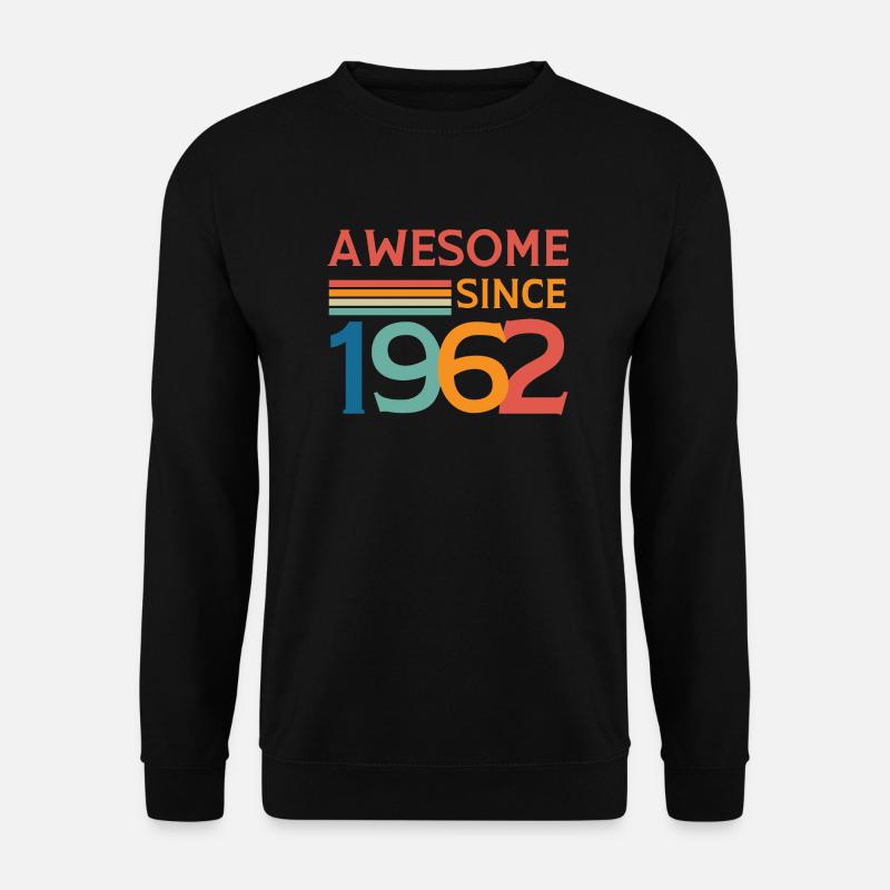 Awesome since 1962 - Unisex Sweatshirt - black
