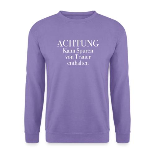 Kann Spuren von Trauer enthalten - Unisex Pullover