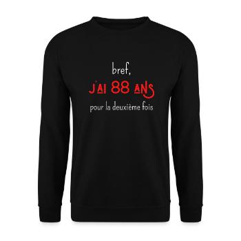 bref j'ai 88 ans pour la deuxième fois - Sweat-shirt Unisexe - noir - Devant - Alina (178cm) & Michal (187cm)