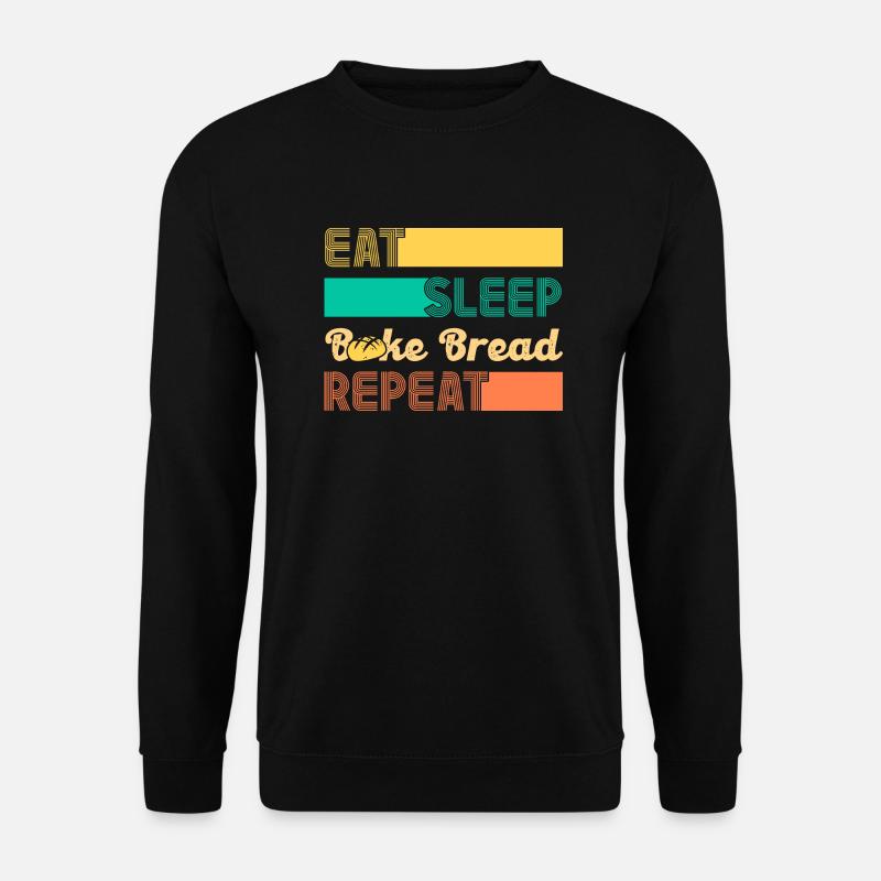 Bread Baking Baker Bakery Sourdough - Unisex Sweatshirt - black