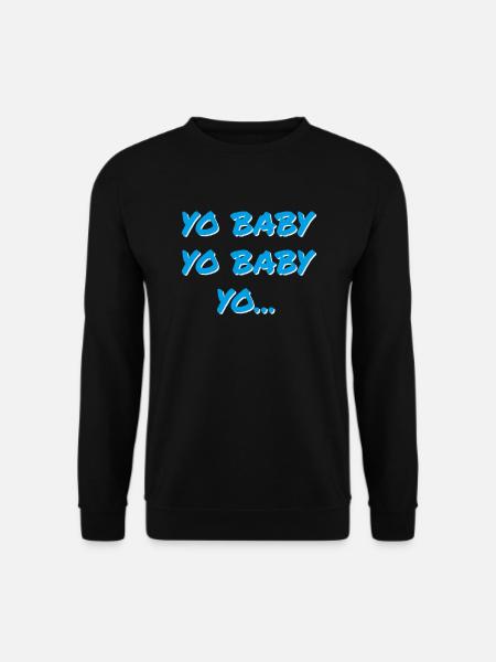 YO BABY YO BABY YO - Uniseks sweater - zwart