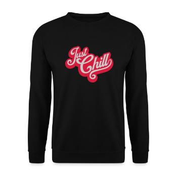 Just Chill Text Logo - Unisex Pullover - Schwarz - Vorne - Alina (178cm) & Michal (187cm)