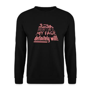Mon visage le fera certainement - Sweat-shirt Unisexe - noir - Devant - Alina (178cm) & Michal (187cm)