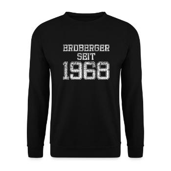 Erdberger seit 1968 Geburtstag Spruch - Unisex Pullover - Schwarz - Vorne - Alina (178cm) & Michal (187cm)