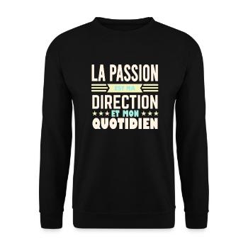La passion est ma direction et mon quotidien - Sweat-shirt Unisexe - noir - Devant - Alina (178cm) & Michal (187cm)