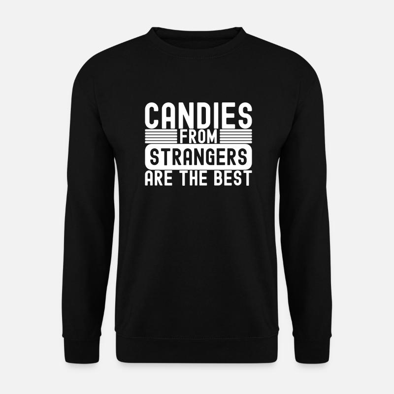 Sarcastic Strangers Candy - Unisex Sweatshirt - black