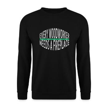 funny carpenter quotes lumberjack lumber - Unisex Pullover - Schwarz - Vorne - Alina (178cm) & Michal (187cm)