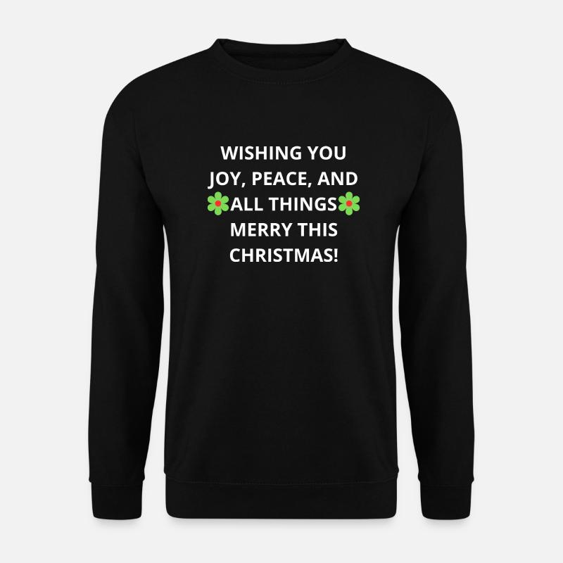 Christmas Blessings: Joy, Peace - Unisex Sweatshirt - black