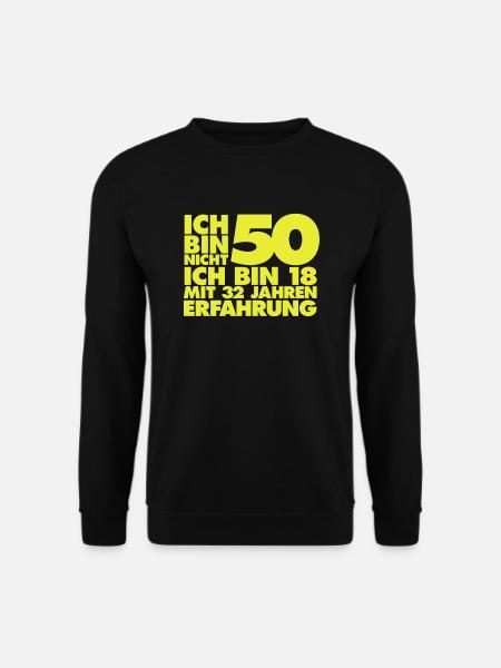 Ich bin nicht 50 Jahre - Unisex Pullover - Schwarz