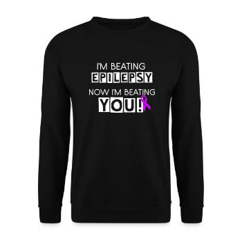 I'm Beating Epilepsy, Now I'm Beating You! - Unisex Sweatshirt - black - Front - Alina (178cm) & Michal (187cm)