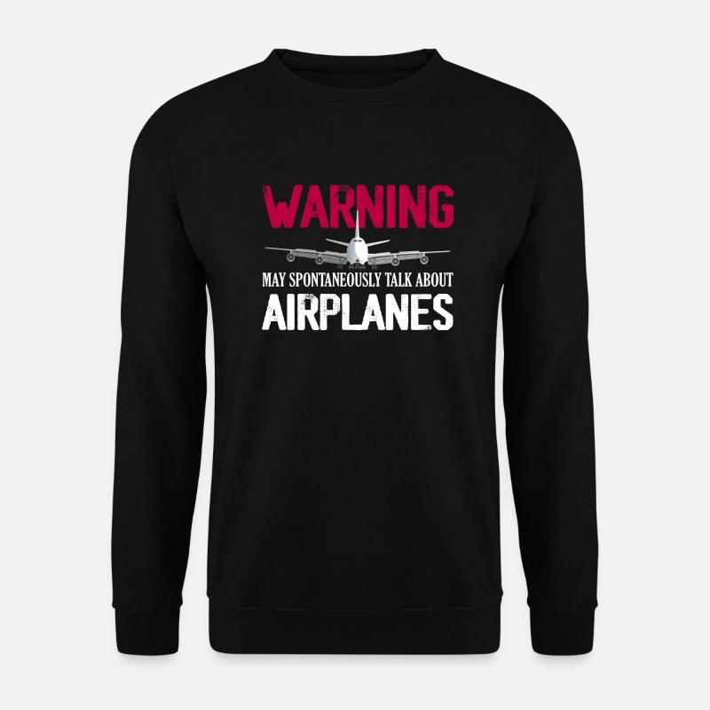 Warning May Spontaneously Talk About Airplanes Pil - Unisex Pullover - Schwarz