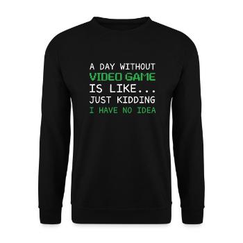 Ein Tag ohne Videospiele Lustiger Videospieler - Unisex Pullover - Schwarz - Vorne - Alina (178cm) & Michal (187cm)