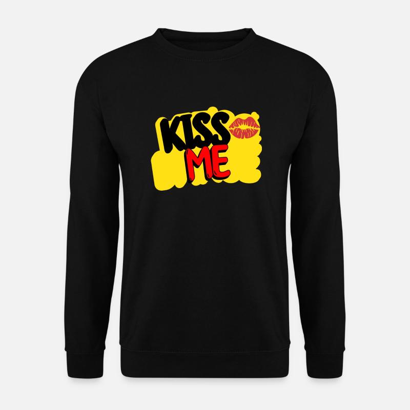 Küss mich: Ich bin unwiderstehlich! - Unisex Pullover - Schwarz