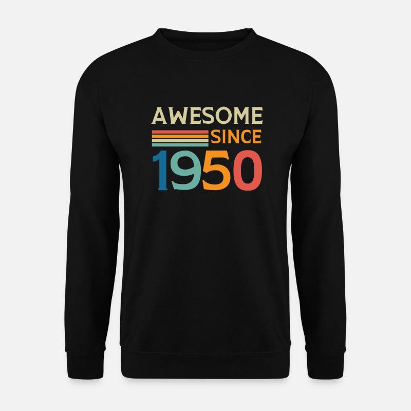 Awesome since 1950 - Unisex Sweatshirt - black