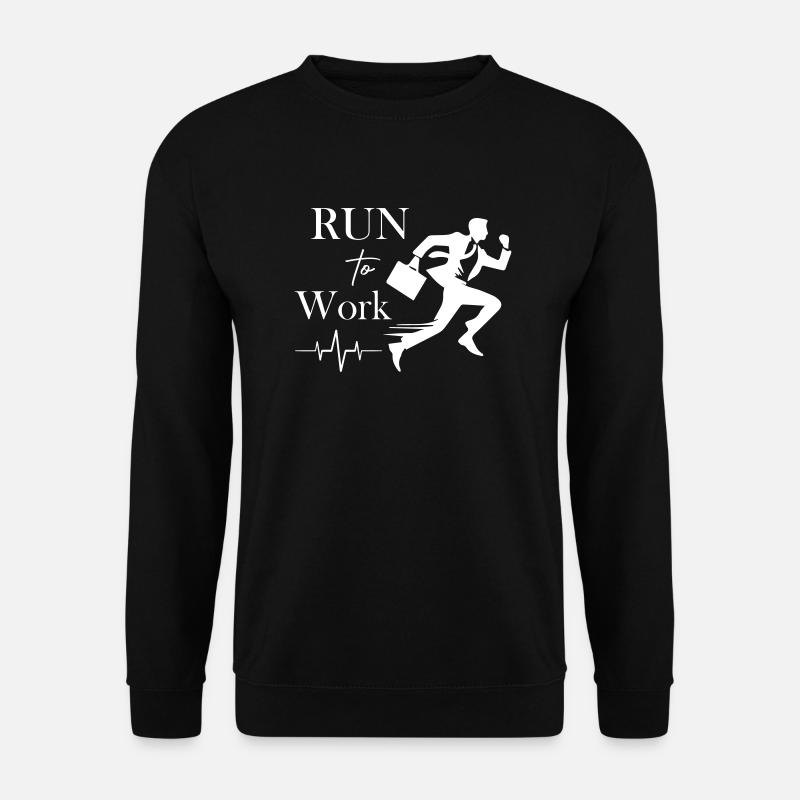 Run to Work - Unisex Sweatshirt - black