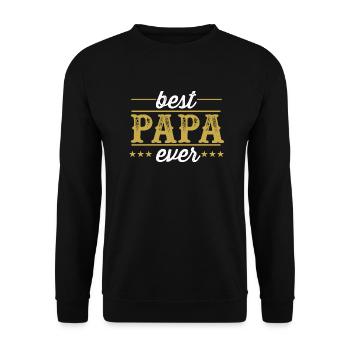 "Best papa ever" t-shirt humour papa père - Sweat-shirt Unisexe - noir - Devant - Alina (178cm) & Michal (187cm)